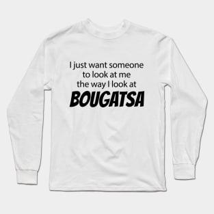 Bougatsa Long Sleeve T-Shirt